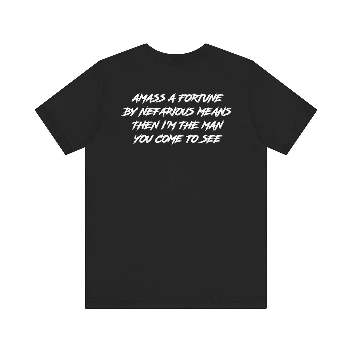 Nefarious Means Short Sleeve Banner Tee