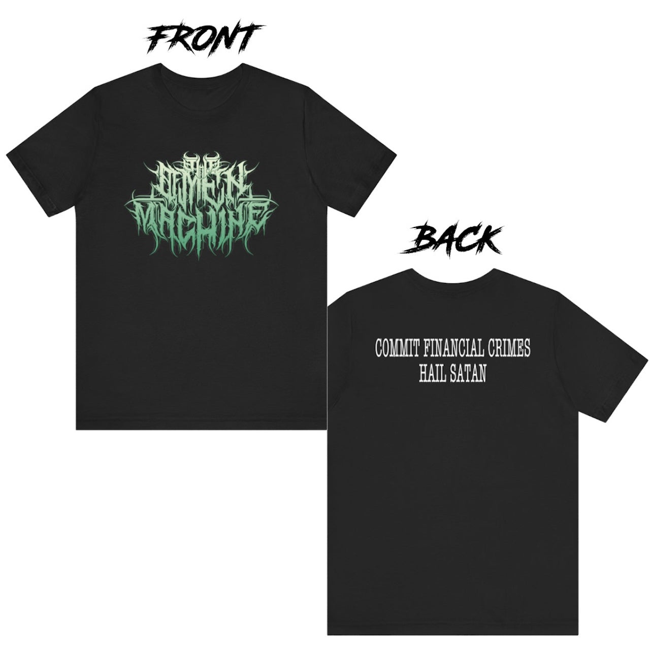 Commit Financial Crimes Hail Satan Logo Tee