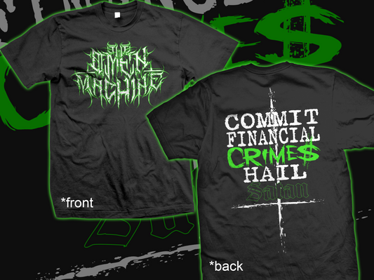 Commit Financial Crimes Hail Satan Logo Tee